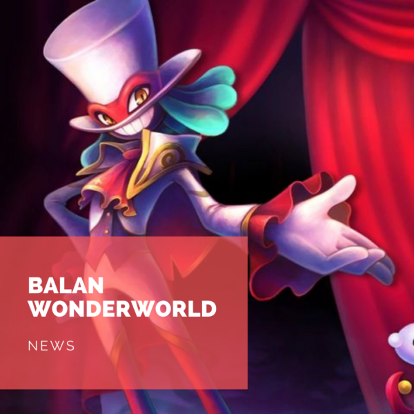 [News] Balan Wonderworld: la démo en approche !