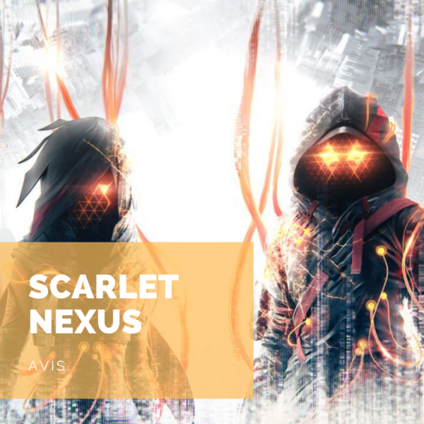 [Avis] Scarlet Nexus: l’apprécier ne tient qu’à un fil (rouge)?
