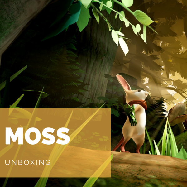 [Unboxing] Moss: pour les amateurs de douceur