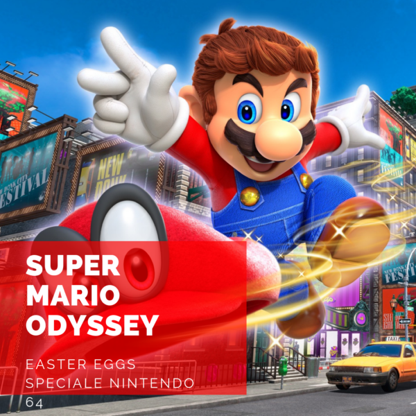 [Easter Eggs] Super Mario Odyssey: Quand une invitée surprise débarque