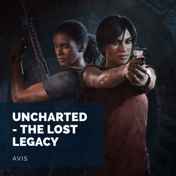 [Avis] Uncharted The Lost Legacy: Quand les filles s’en mêlent