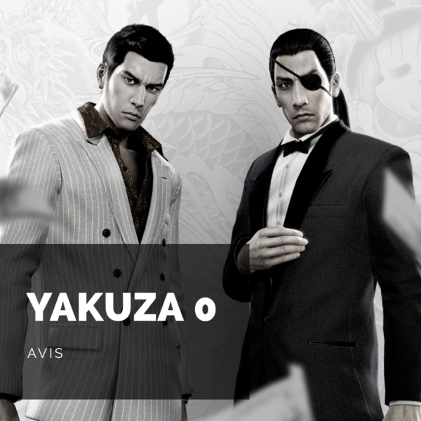 [Avis] Yakuza 0: Les bons, les brutes et les Yakuzas