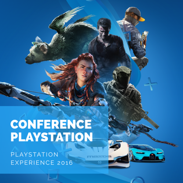 [PlayStation Experience 2016] Ce que j’ai retenu de la conférence