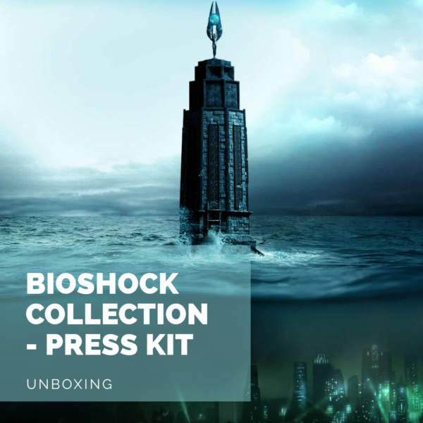 [Unboxing] Bioshock Collection: Ma collection de press kit s’agrandit