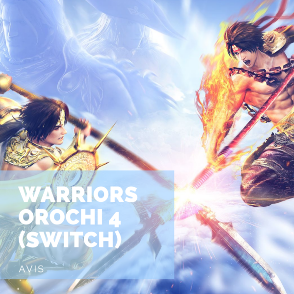 [Avis] Warriors Orochi 4 Switch : un cocktail surprenant!