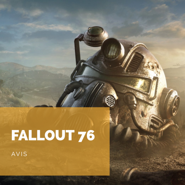 [Avis] Fallout 76: indéfendable mais pas détestable