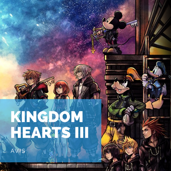 [Avis] Kingdom Hearts 3: la clé de tous les coeurs?
