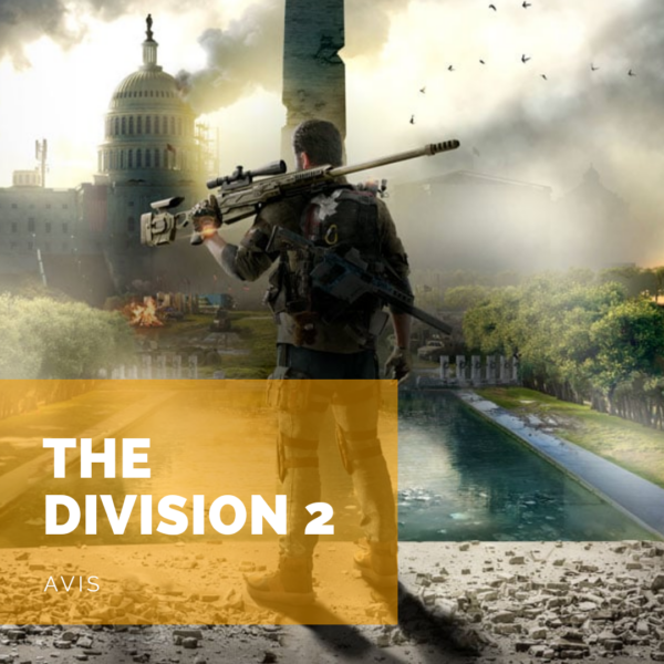 [Avis] The Division 2: zone sûre ou Dark Zone?