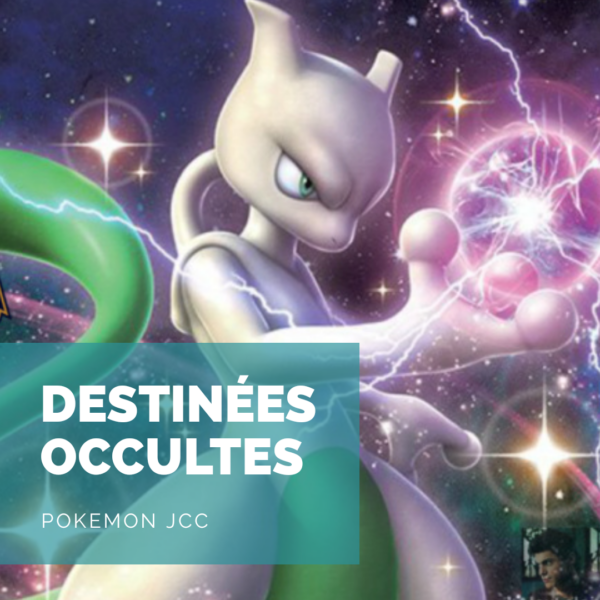 [Pokemon JCC] Découverte de la série Destinées Occultes