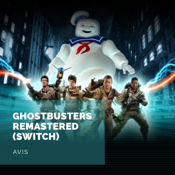 [Avis] Ghostbusters The Video Game Remastered (Switch): un hommage aux années 80?