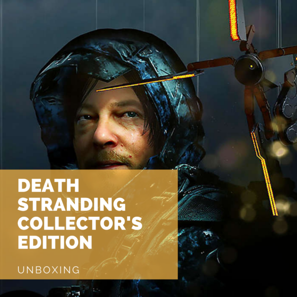 [Unboxing] Death Stranding Collector’s Edition: nouvelle folie!