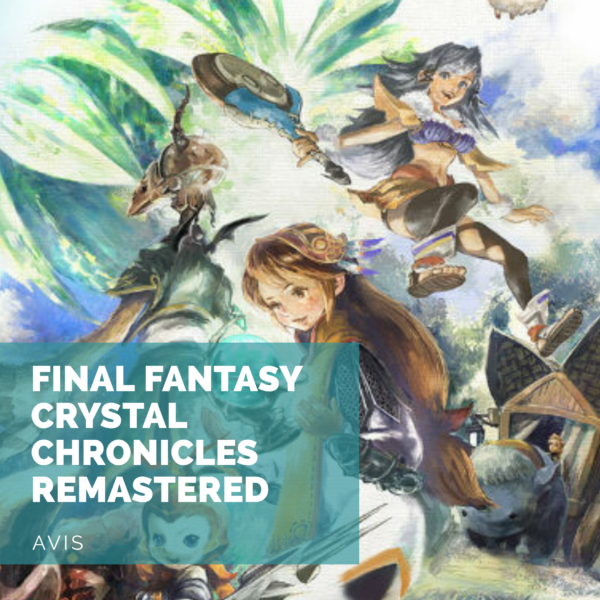 [Avis] Final Fantasy Crystal Chronicles Remastered : réussit-il a recharger son éclat?