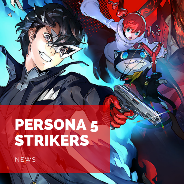 [News] Persona 5 Strikers: un trailer fuite…