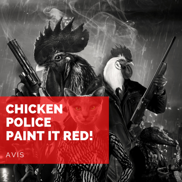 [Avis] Chicken Police Paint it Red!: un polar qui peut être fier comme un coq?