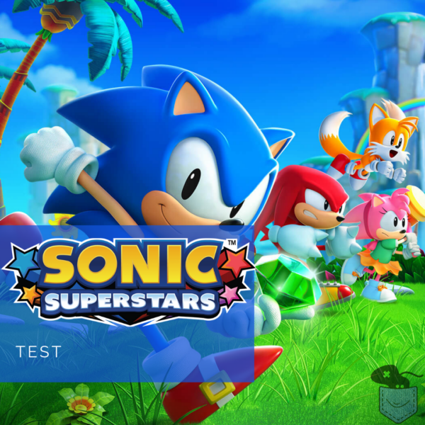 [Test] Sonic Superstars – Une formule classique qui perd un peu en vitesse