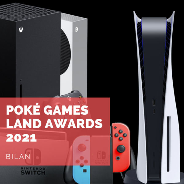 [Bilan 2021] Poké Games Land Awards: une année extrêmement riche