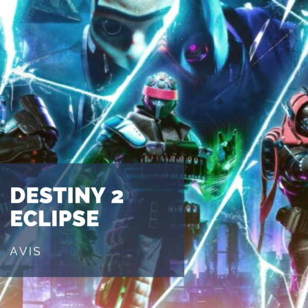 [Avis] Destiny 2 Éclipse: nouveauté ne rime pas forcément avec renouvellement
