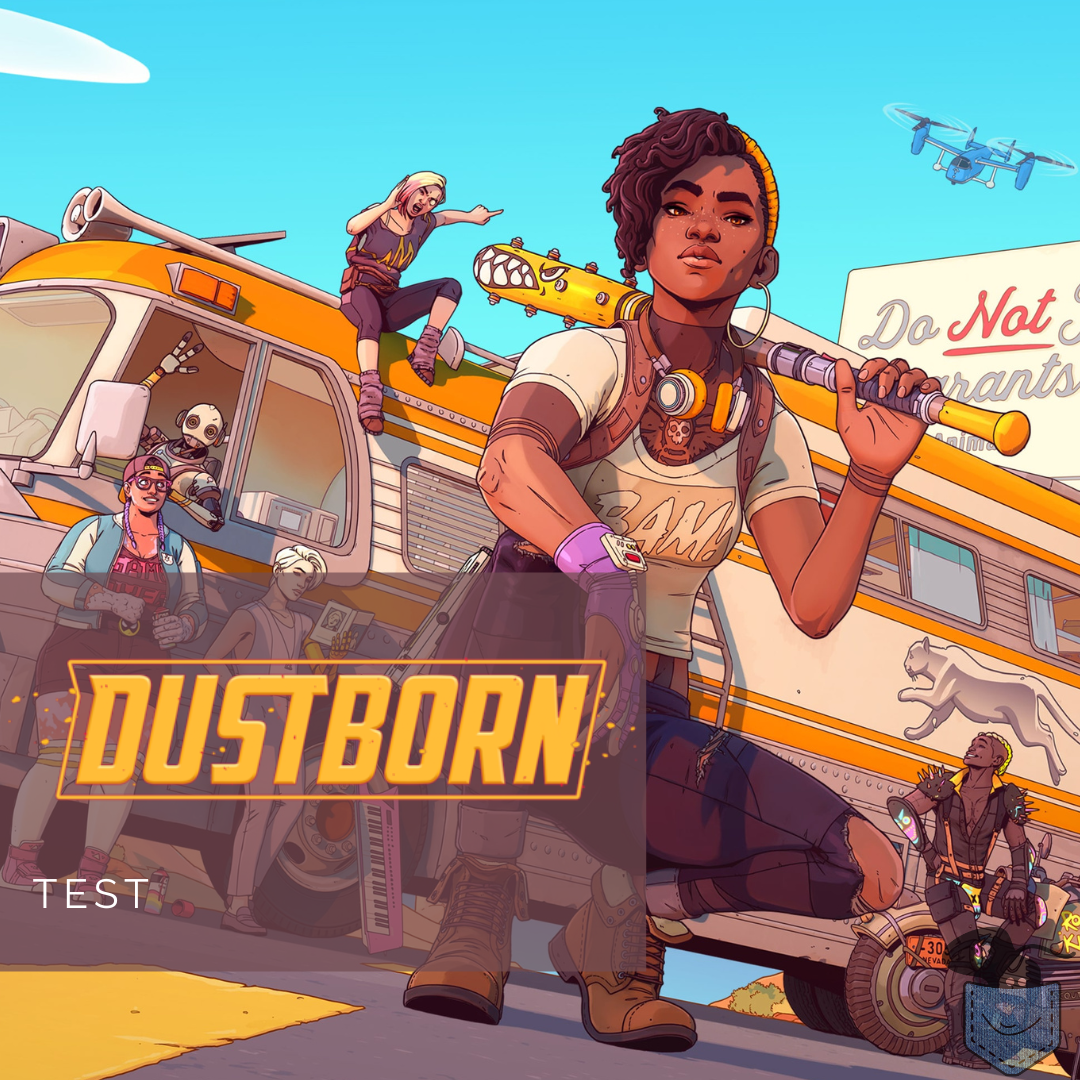 [ Test ] Dustborn – Un road trip marquant mais éreintant techniquement