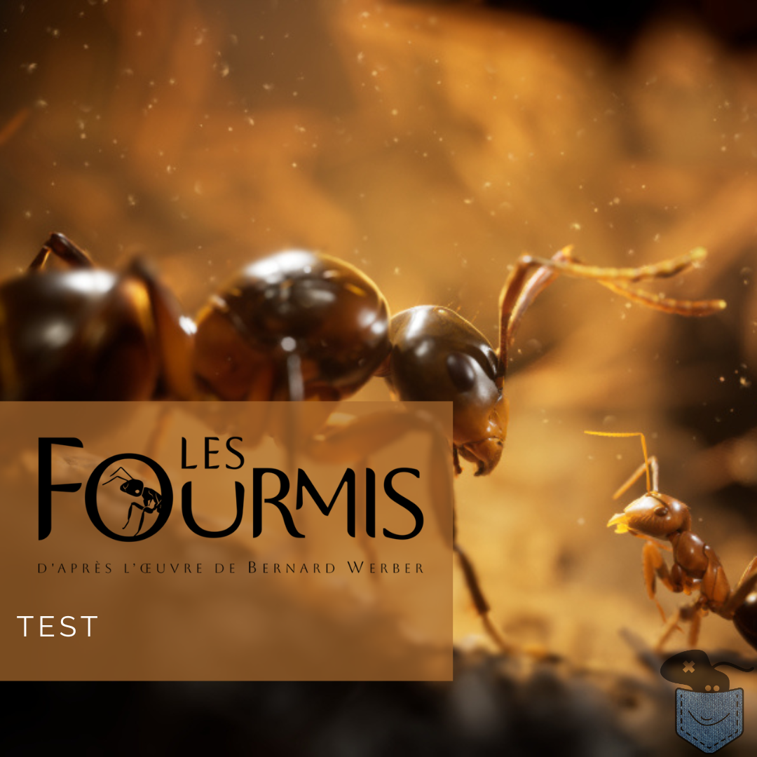 [ Test ] Les Fourmis – Livrer bataille dans un monde microscopique