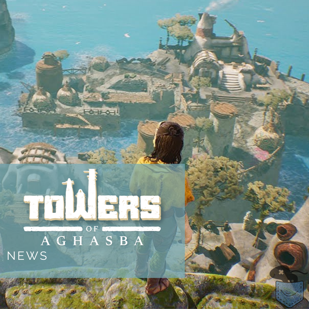 [ News ] Towers of Aghasba – La date de sortie dévoilée!