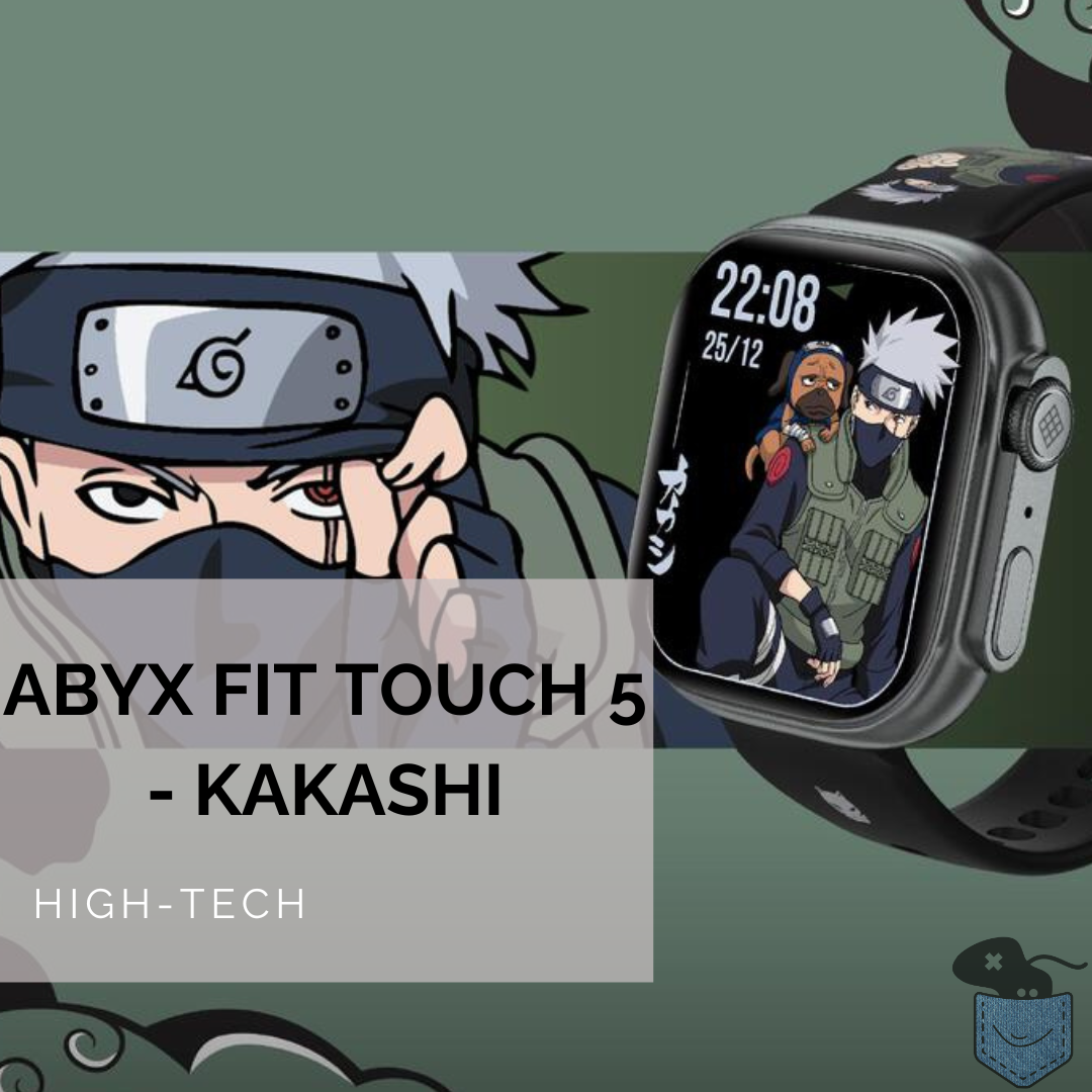 [ High-Tech ] Abyx Fit Touch 5 – Kakashi – La qualité au rendez-vous!