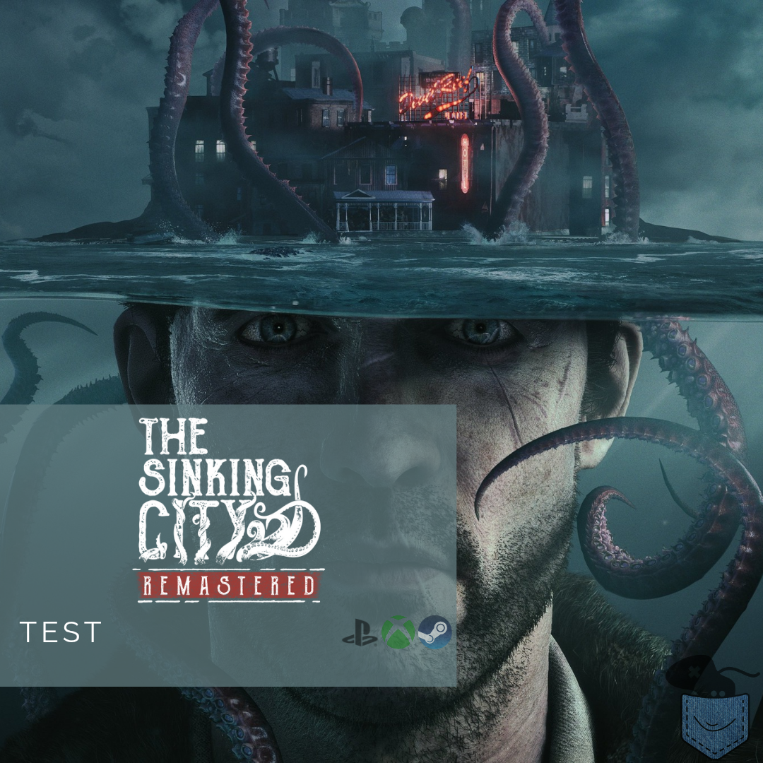 [ Test ] The Sinking City Remastered – On sombre dans la folie de Oakmont