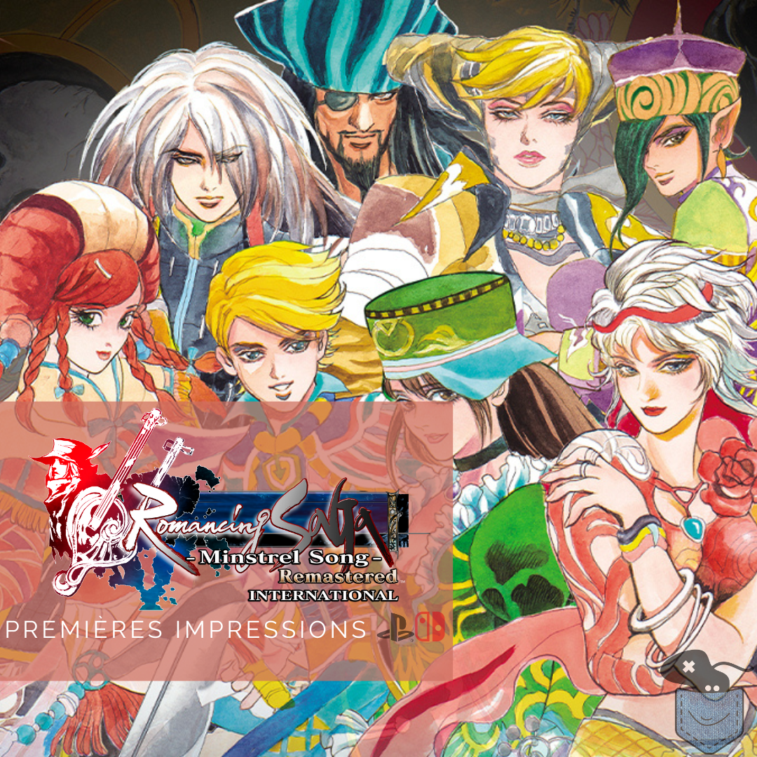 [ Premières impressions ] Romancing SaGa – Minstrel Song – Remastered International: Un miracle auquel je n’ai pas su m’accrocher