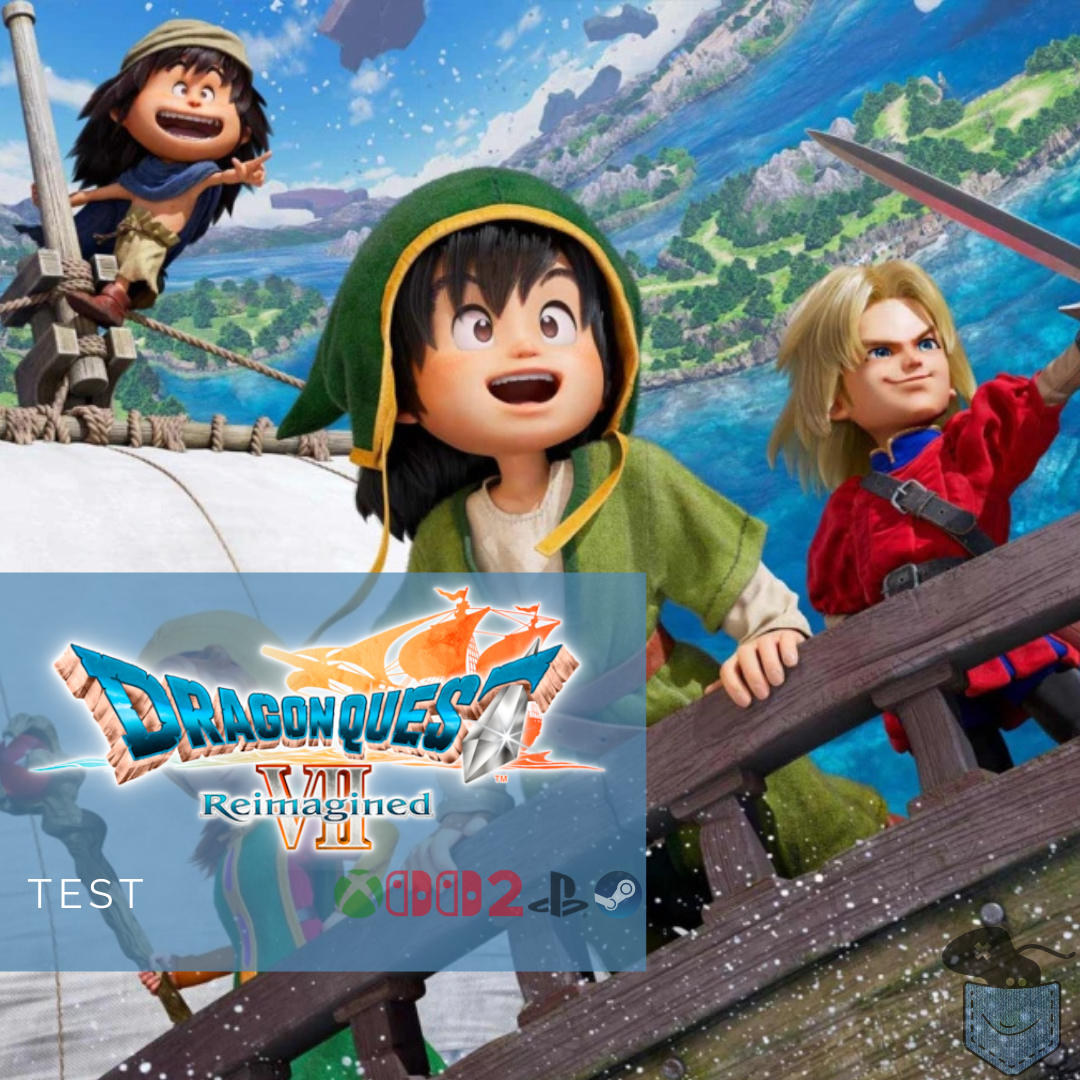 [ Test ] Dragon Quest VII Reimagined – Une Aventure marquante, réinventée avec respect