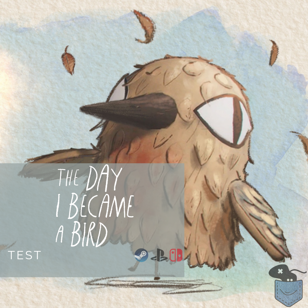 [ Test ] The Day I Became a Bird – Un doux éveil au jeu vidéo