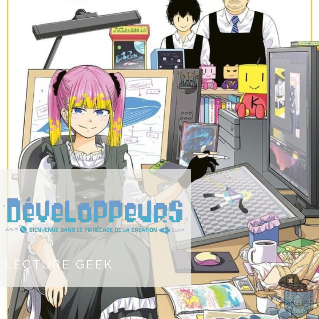 [ Lecture Geek ] Développeurs: Bienvenue dans le marécage de la création – Tome 2 – Toujours aussi prenant!