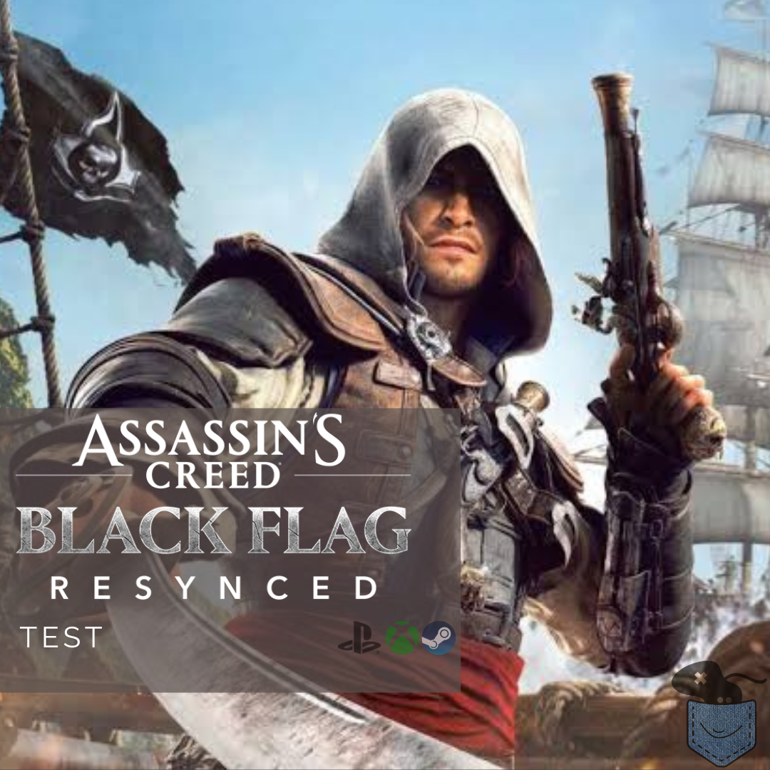 [ Test ] Assassin&rsquo;s Creed Black Flag Resynced – Le même jeu mais en mieux