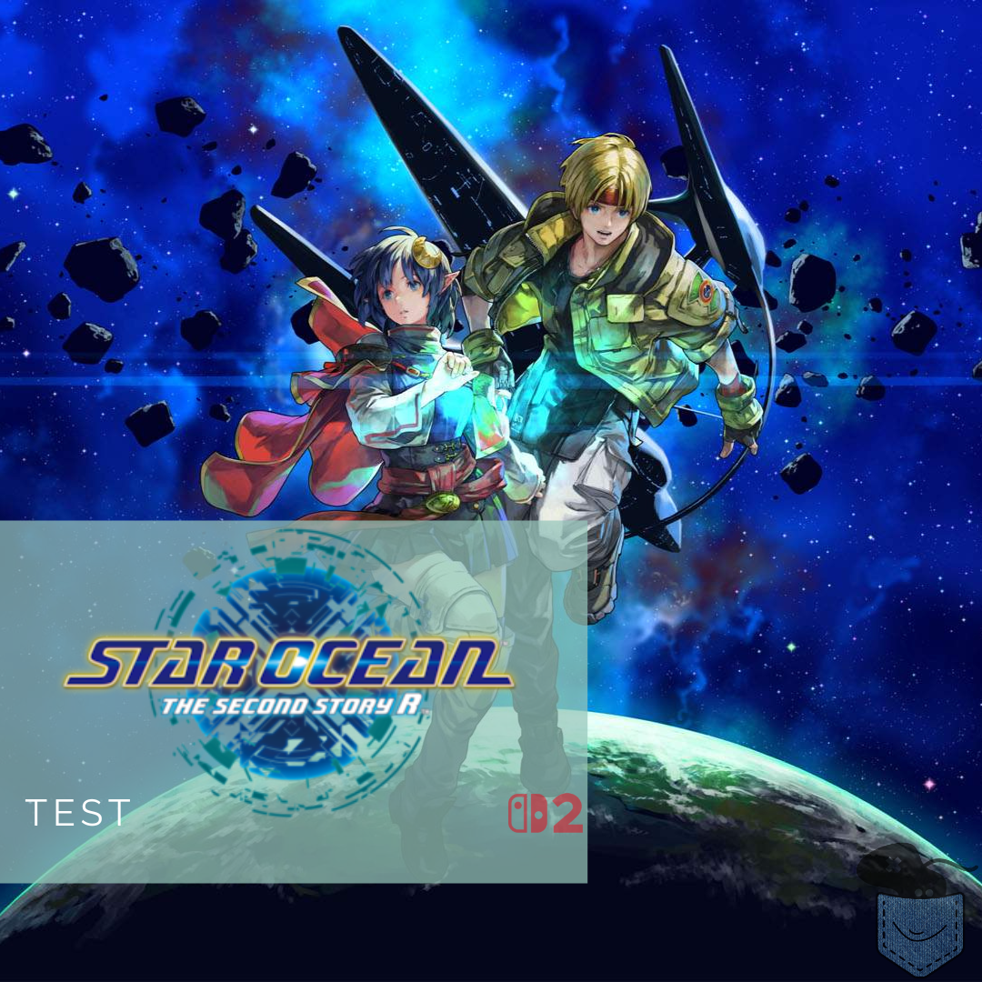 [ Test ] Star Ocean: The Second Story R (Switch 2) – Une version (presque) irréprochable