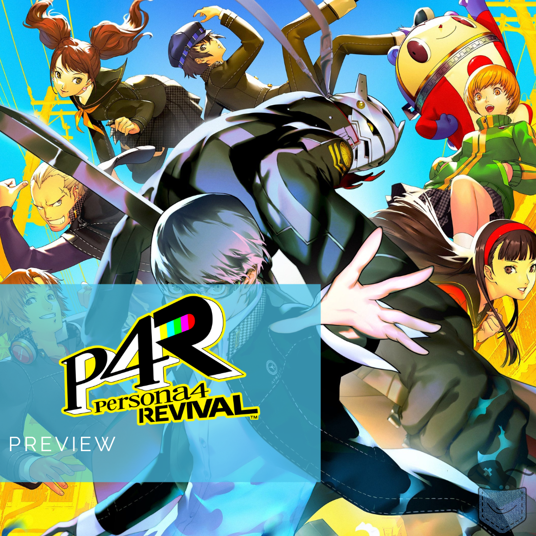 [ Preview PGW 26 ] Persona 4 Revival – Atlus sait mettre l&rsquo;eau à la bouche