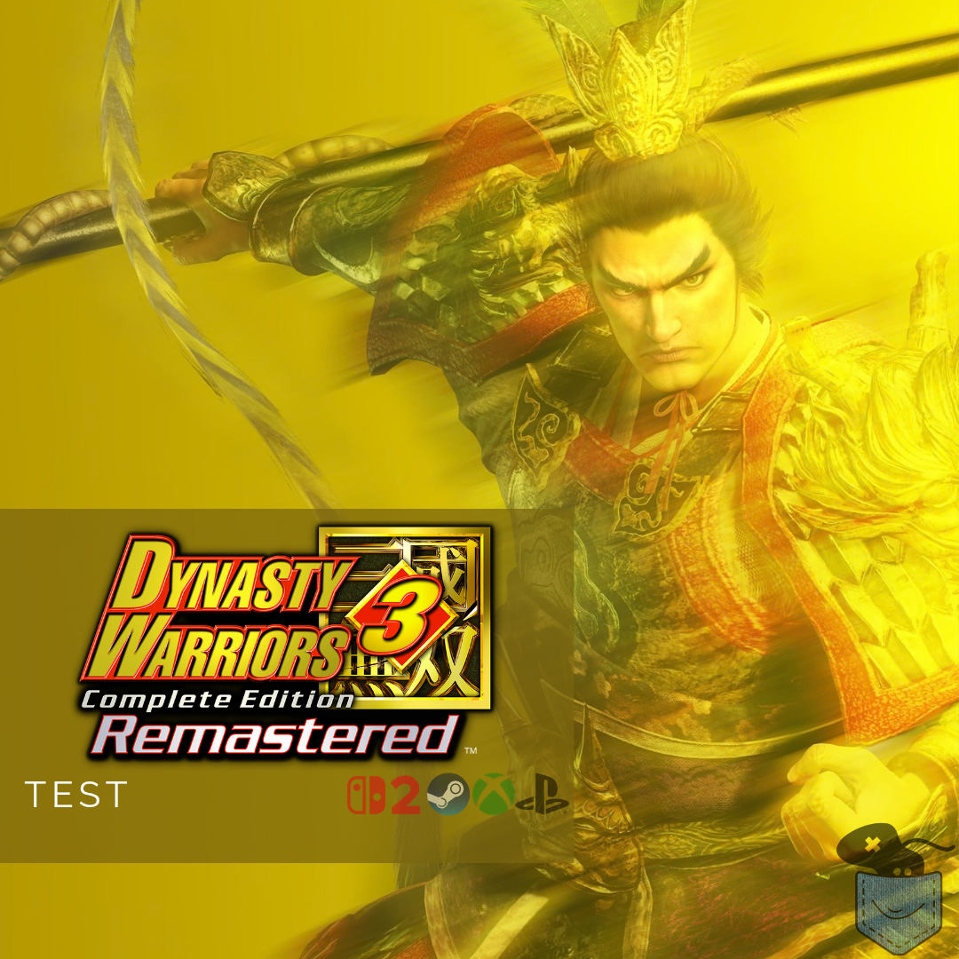 [ Test ] Dynasty Warriors 3: Complete Edition Remastered – Un glow-up indéniable mais une formule vieillissante