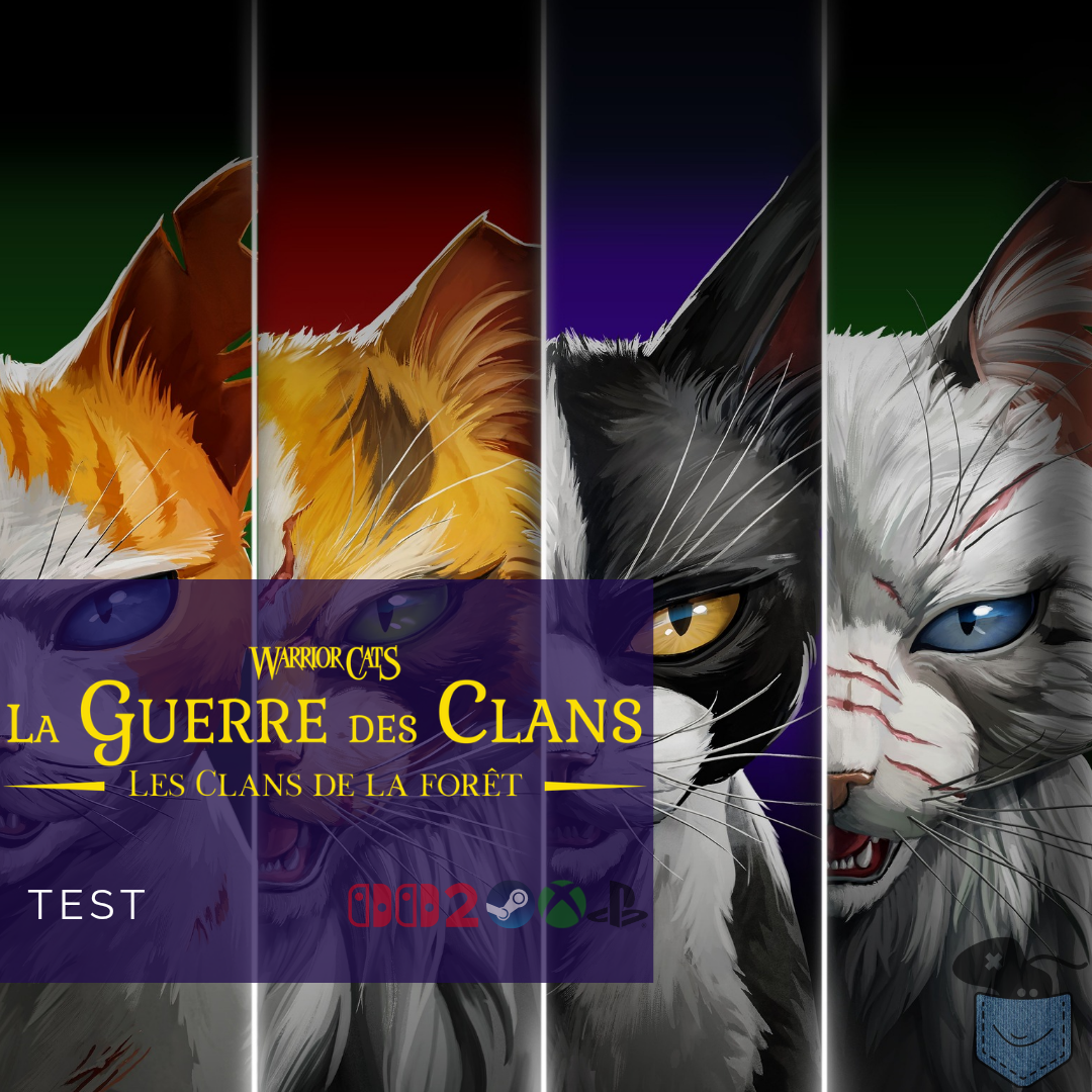 [ Test ] La Guerre des Clans: Les Clans de la Forêt – Quand un chat fait plouf